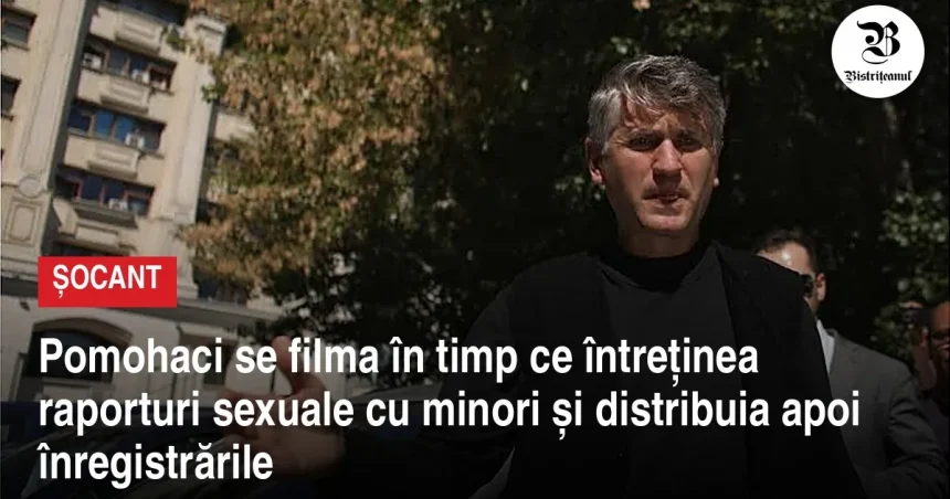 Pomohaci se filma cu minori și distribuirea înregistrărilor